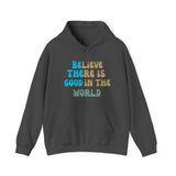 Printify Hoodie Dark Heather / S Be the Good Hooded Sweatshirt Be the Good Hooded Sweatshirt 64005290598148803272