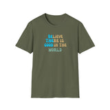 Printify T-Shirt Military Green / S Be the Good T-Shirt Be the Good T-Shirt 21976595934555841107