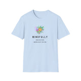 Printify T-Shirt Light Blue / S Mindfully Aware T-Shirt Mindfully Aware T-Shirt 60342263417422012752