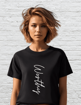 Printify T-Shirt Worthy T-Shirt Worthy T-Shirt