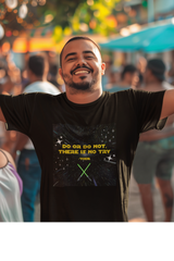 Do or Do Not, There Is No Try T-Shirt