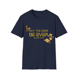 Printify T-Shirt Navy / S Be Ever in Your Favor Be Ever in Your Favor 30141938902151035383
