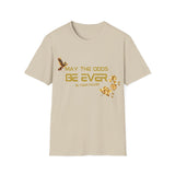 Printify T-Shirt Sand / S Be Ever in Your Favor Be Ever in Your Favor 10312734447207646164