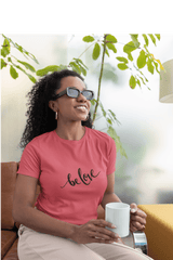 Printify T-Shirt Be Love T-Shirt Be Love T-Shirt