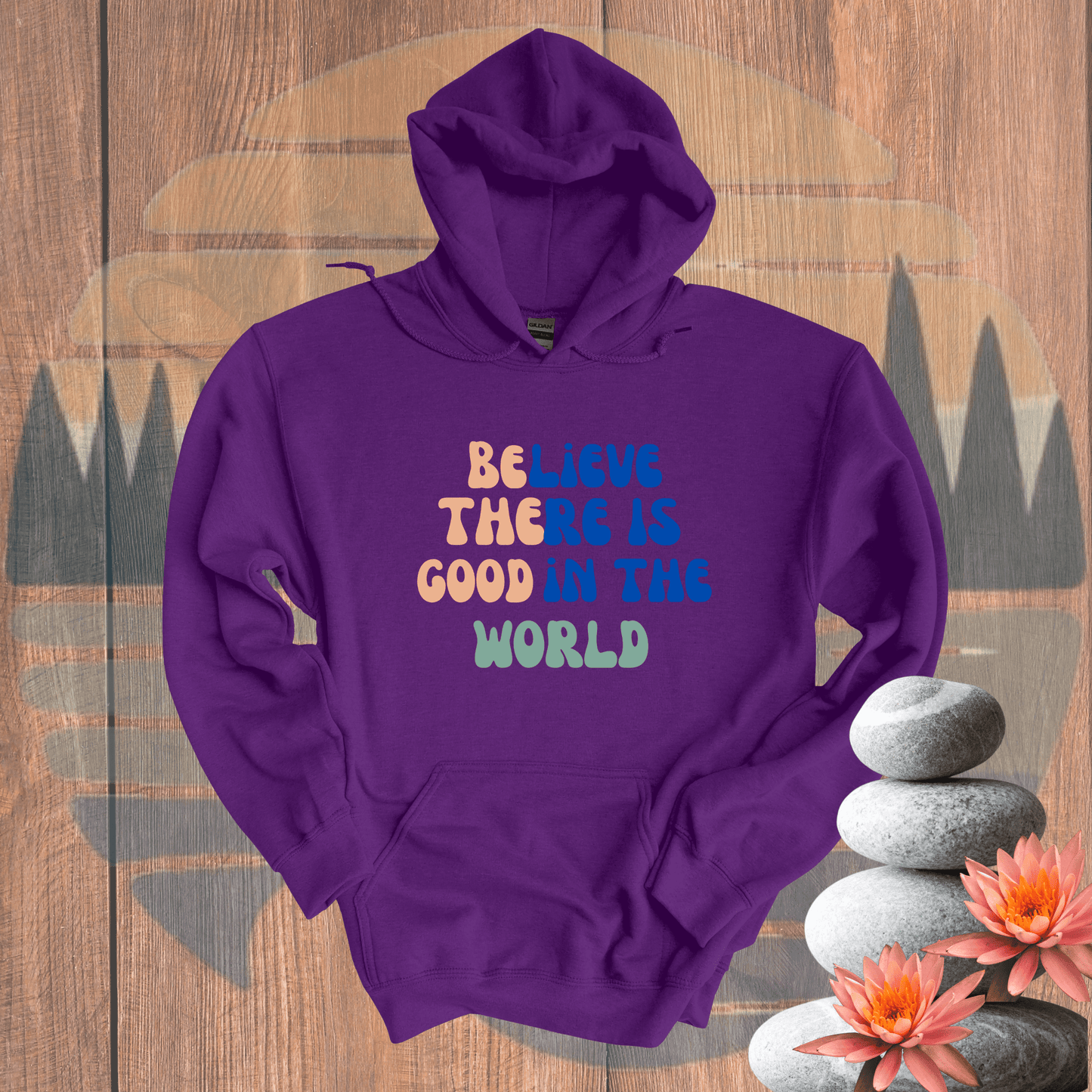 Printify Hoodie Purple / S Be the Good Hooded Sweatshirt Be the Good Hooded Sweatshirt 25296886056530723046