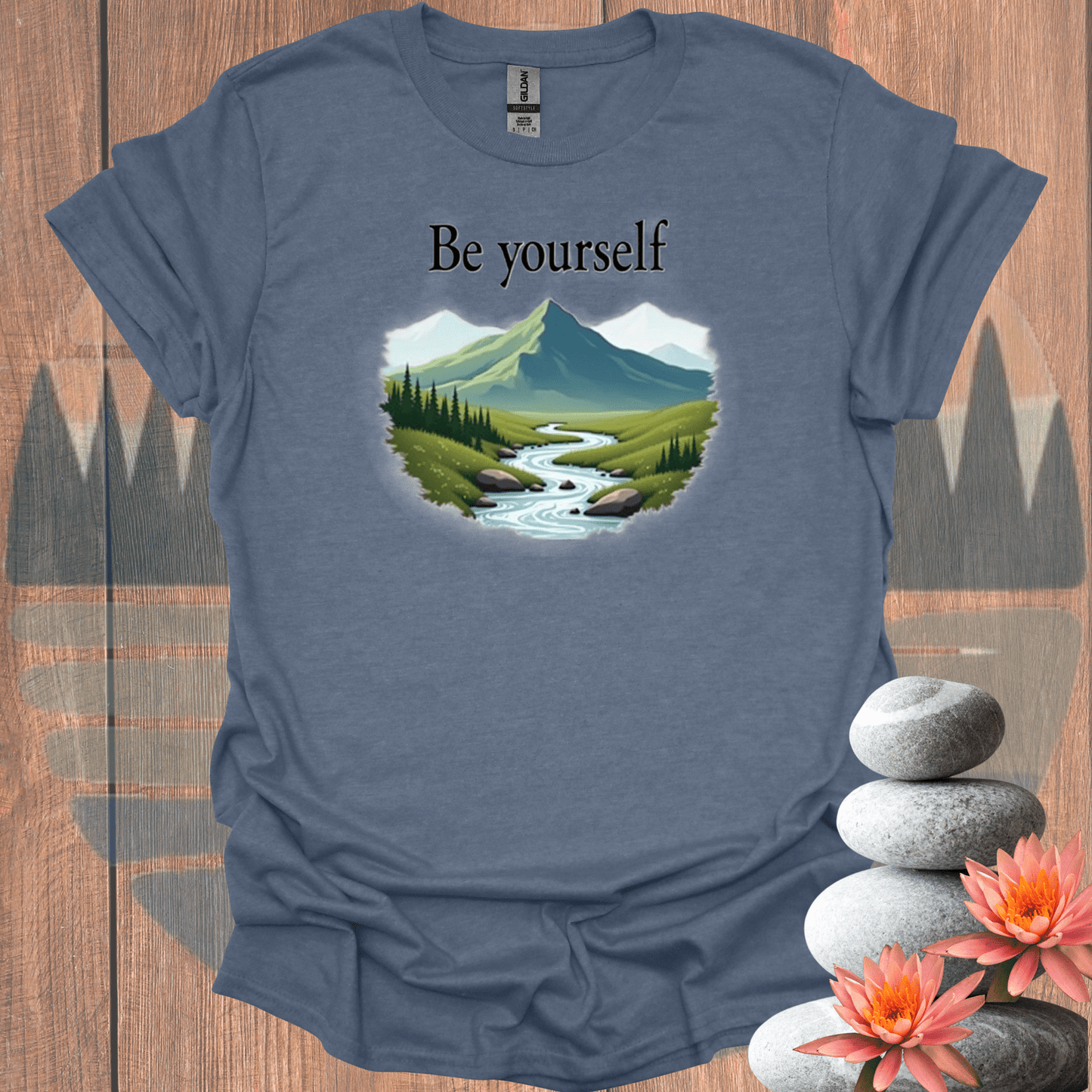 Printify T-Shirt Heather Indigo / S Be Yourself LandscapeT-Shirt Be Yourself LandscapeT-Shirt 13392358238881668429