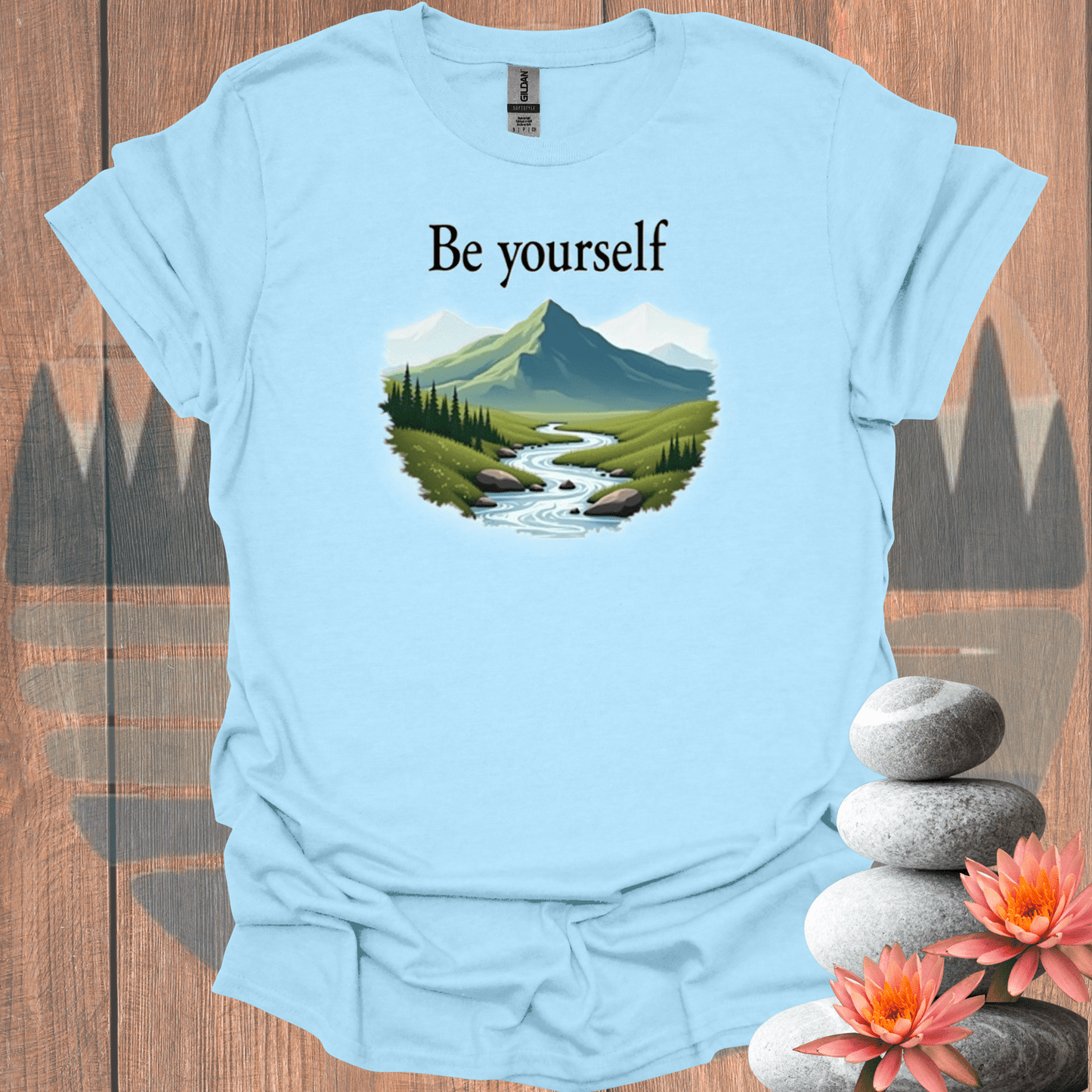 Printify T-Shirt Light Blue / S Be Yourself LandscapeT-Shirt Be Yourself LandscapeT-Shirt 25020185865863201360