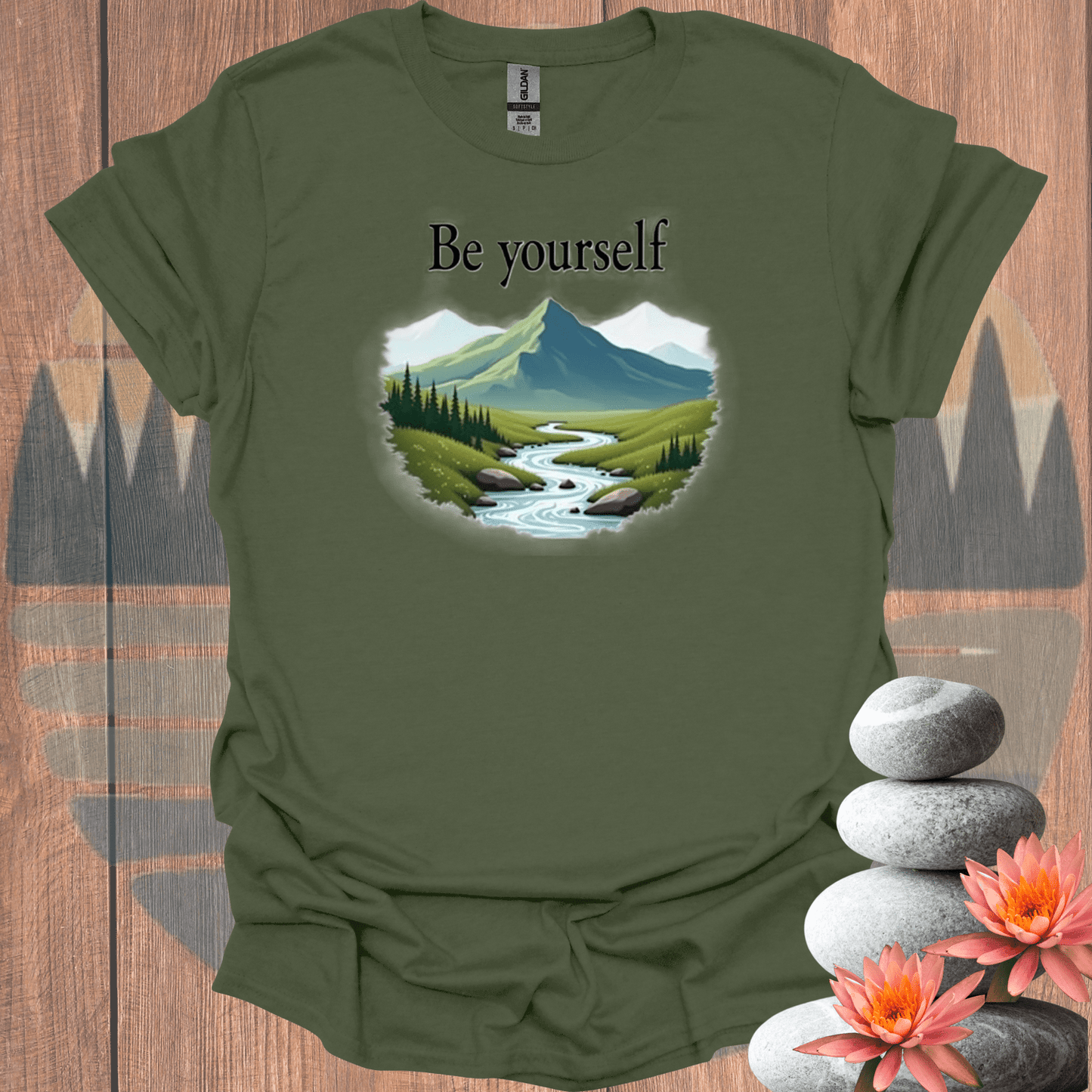 Printify T-Shirt Military Green / S Be Yourself LandscapeT-Shirt Be Yourself LandscapeT-Shirt 15690886181506430356