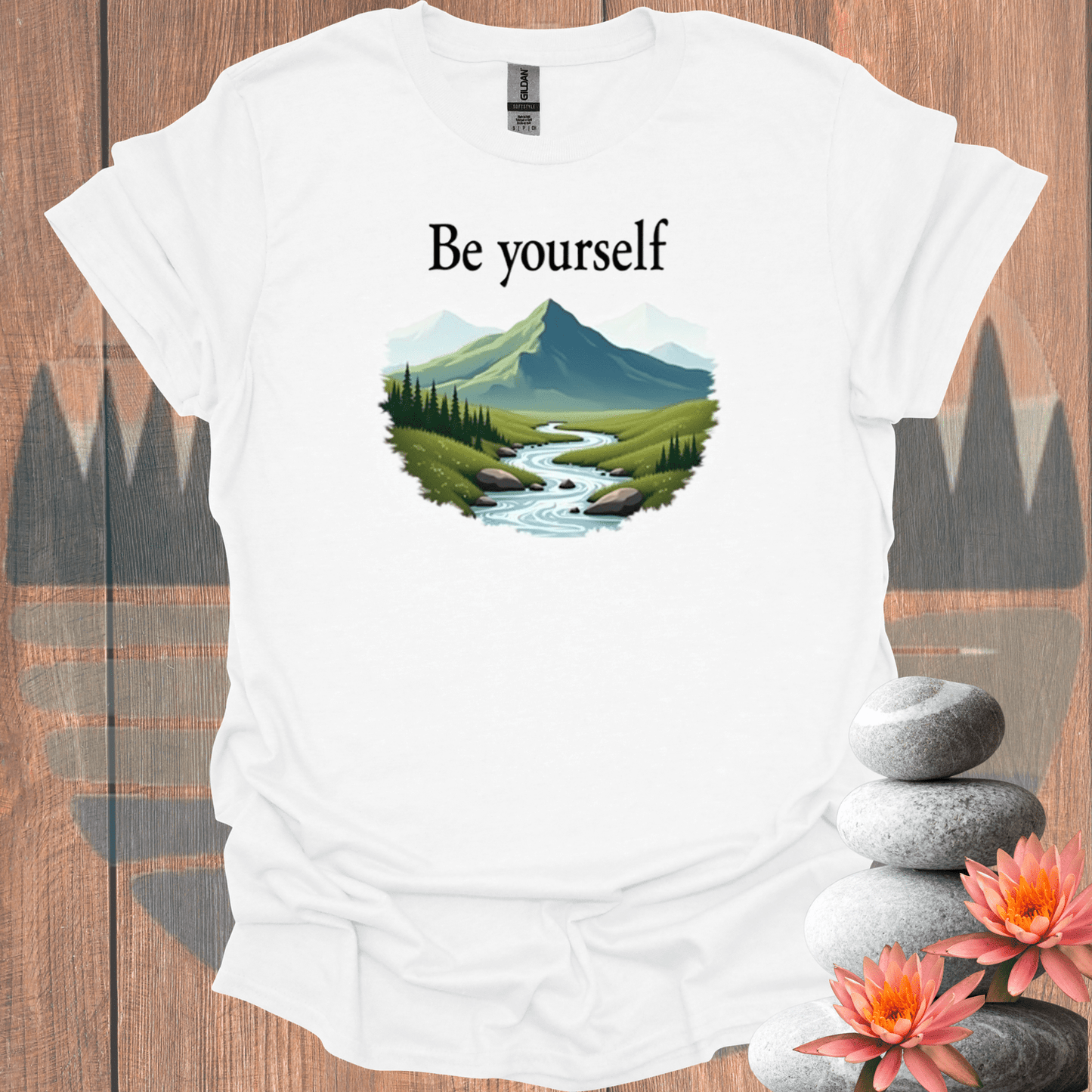 Printify T-Shirt White / S Be Yourself LandscapeT-Shirt Be Yourself LandscapeT-Shirt 72352746540152493342