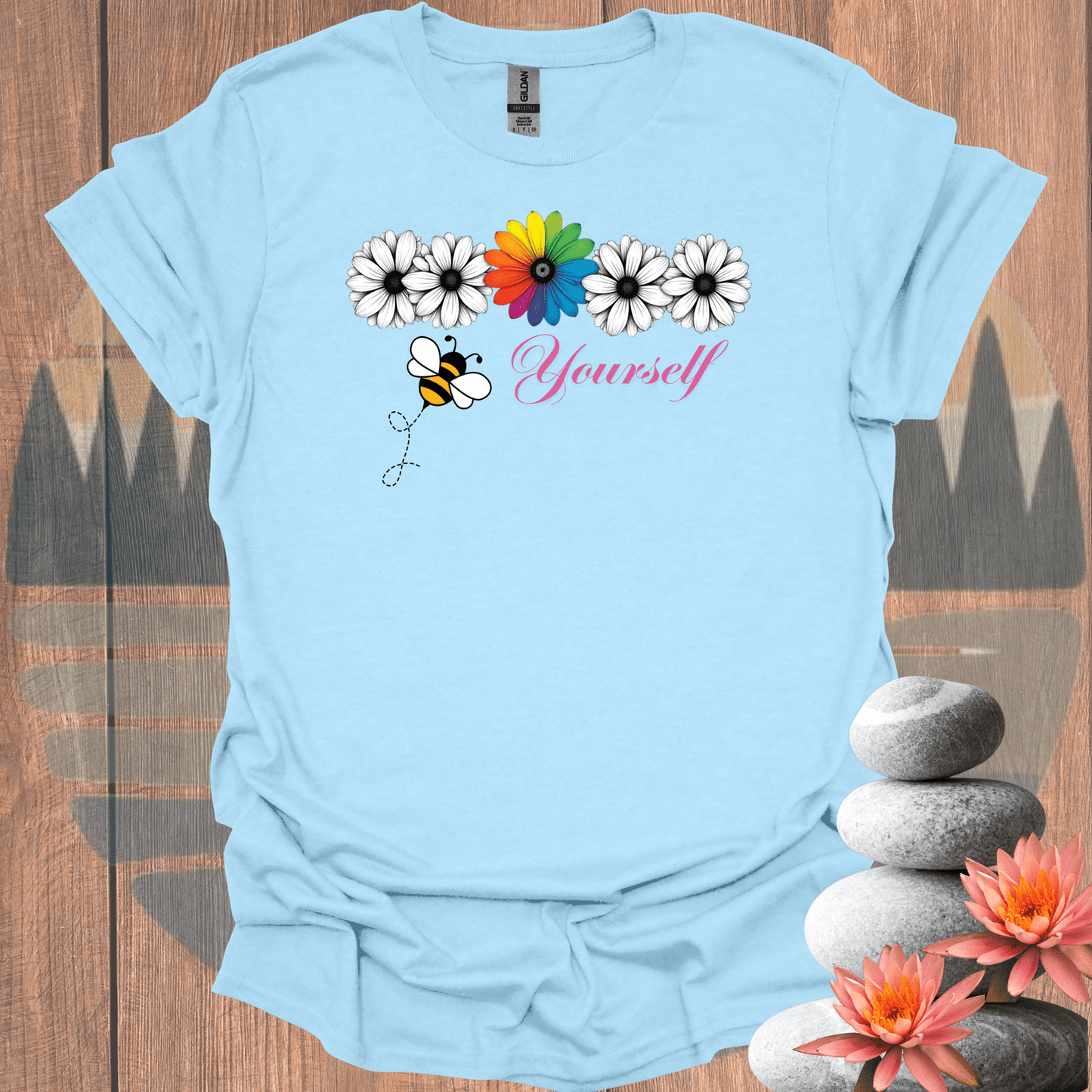 Printify T-Shirt Light Blue / S Bee Yourself T-Shirt Bee Yourself T-Shirt 26659934025410427045