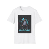 Printify T-Shirt White / S Believe In Yourself Believe In Yourself 46511172238928553114