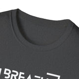 Printify T-Shirt Breathe Parentheses T-Shirt Breathe Parentheses T-Shirt