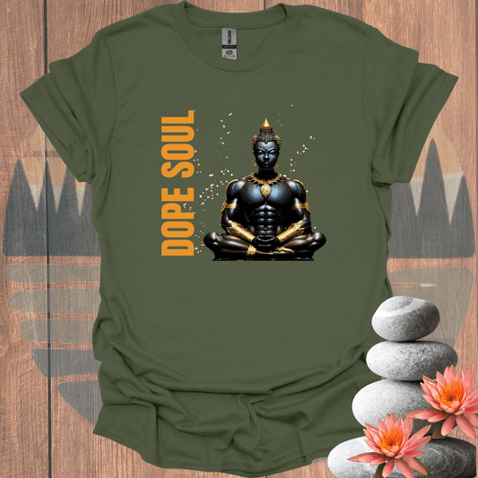 Printify T-Shirt Military Green / S Dope Soul T-Shirt Dope Soul T-Shirt 25903779061023279862