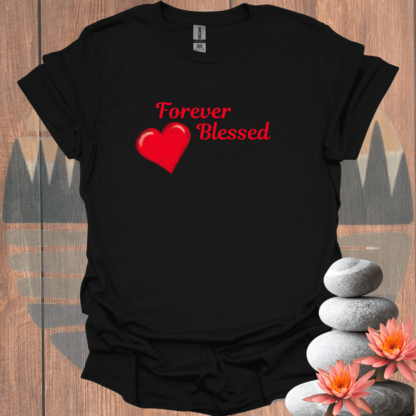 Printify T-Shirt Black / S Forever Blessed T-Shirt Forever Blessed T-Shirt 29547436076031694359