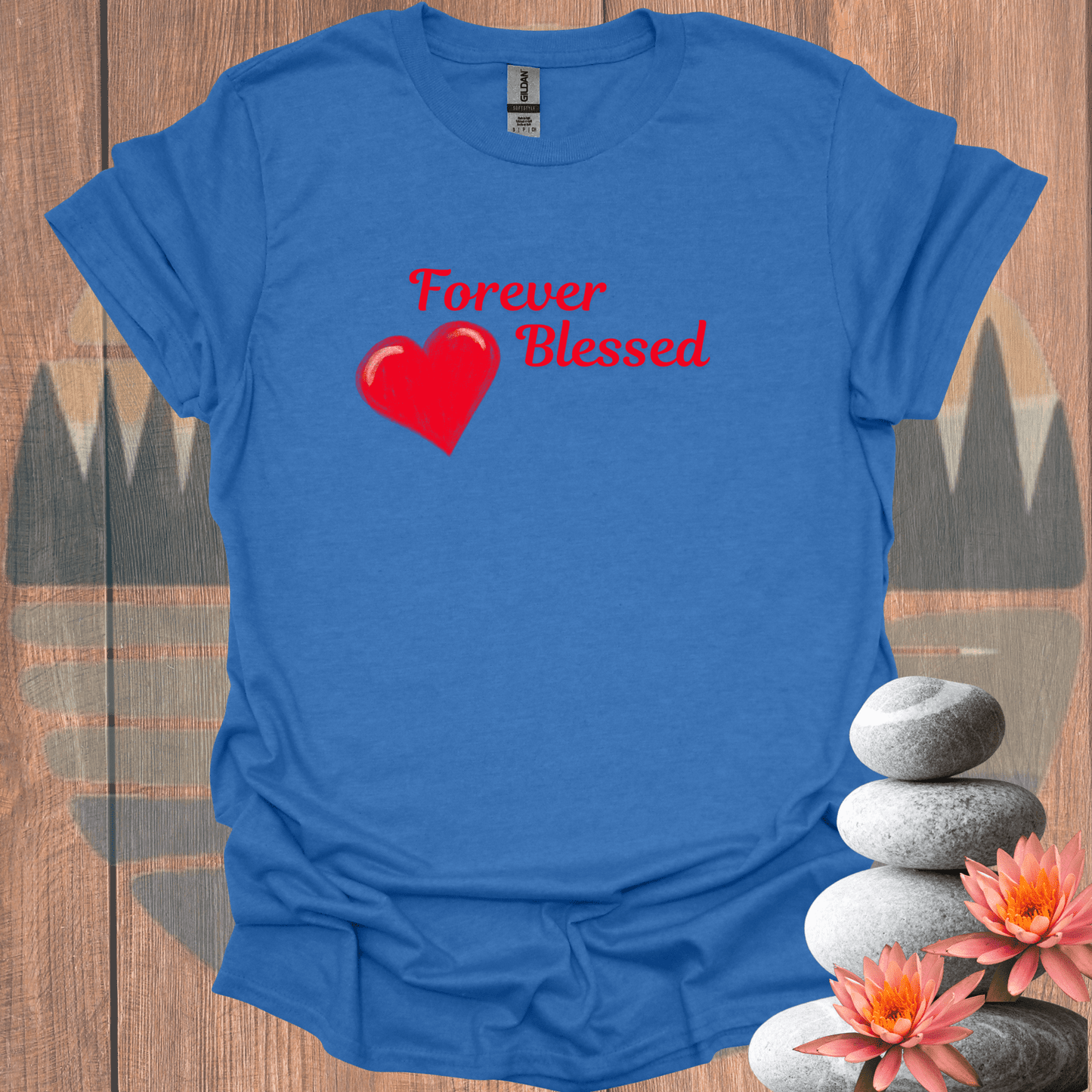 Printify T-Shirt Heather Royal / S Forever Blessed T-Shirt Forever Blessed T-Shirt 18067699425887884835