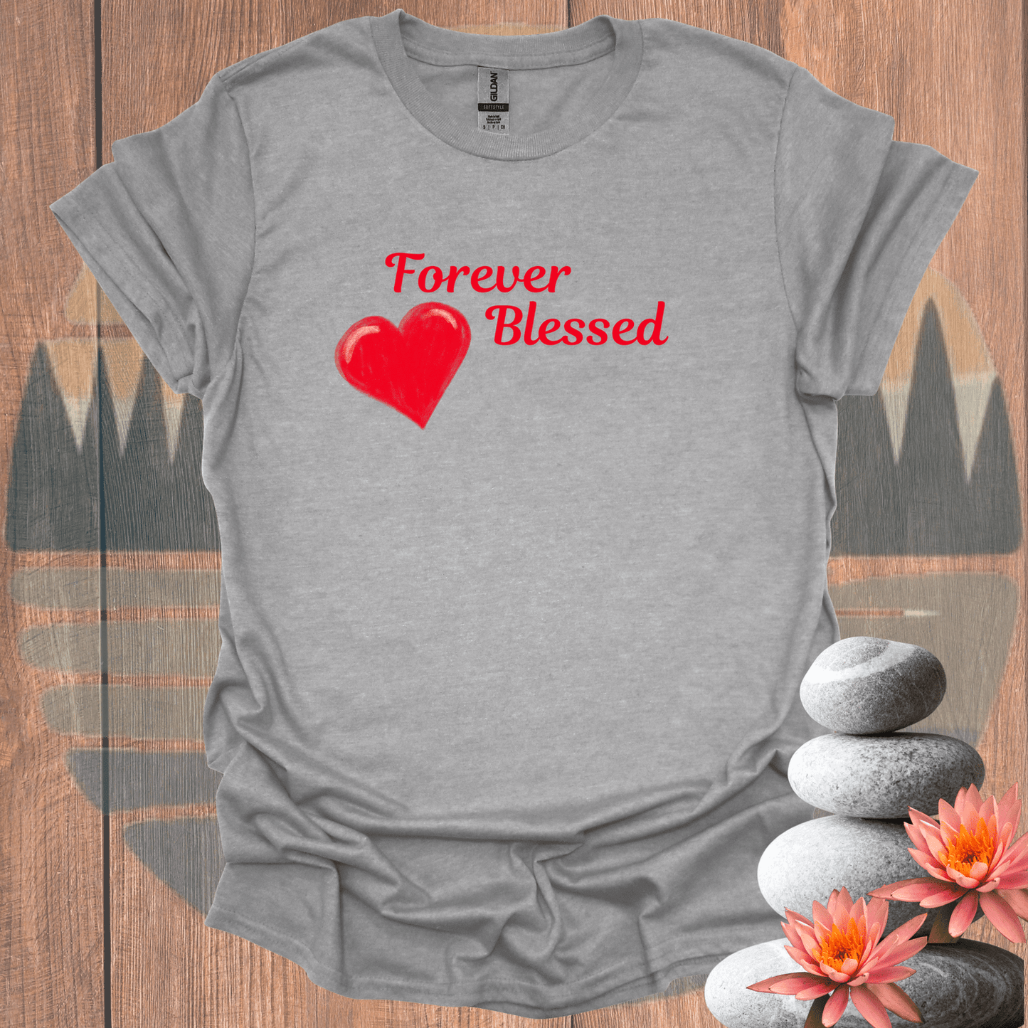 Printify T-Shirt Sport Grey / S Forever Blessed T-Shirt Forever Blessed T-Shirt 11293946653339187200