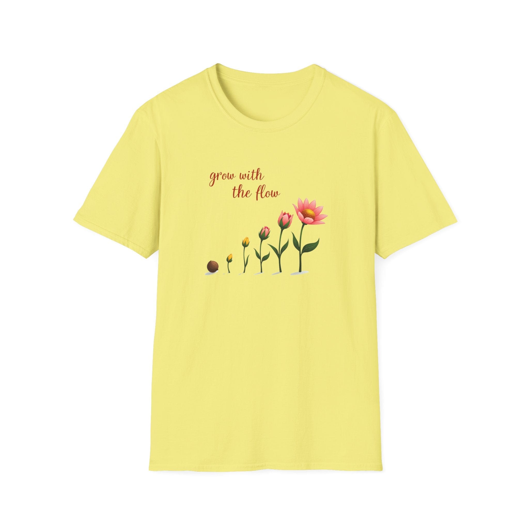 Printify T-Shirt Cornsilk / S Grow With the Flow T-Shirt Grow With the Flow T-Shirt 14741073198221561817