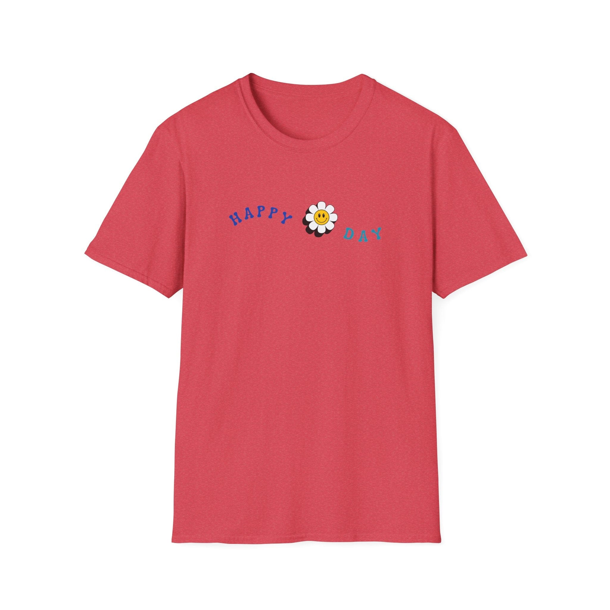 Printify T-Shirt Heather Red / S Happy Day T-Shirt Happy Day T-Shirt 31736898936193085105