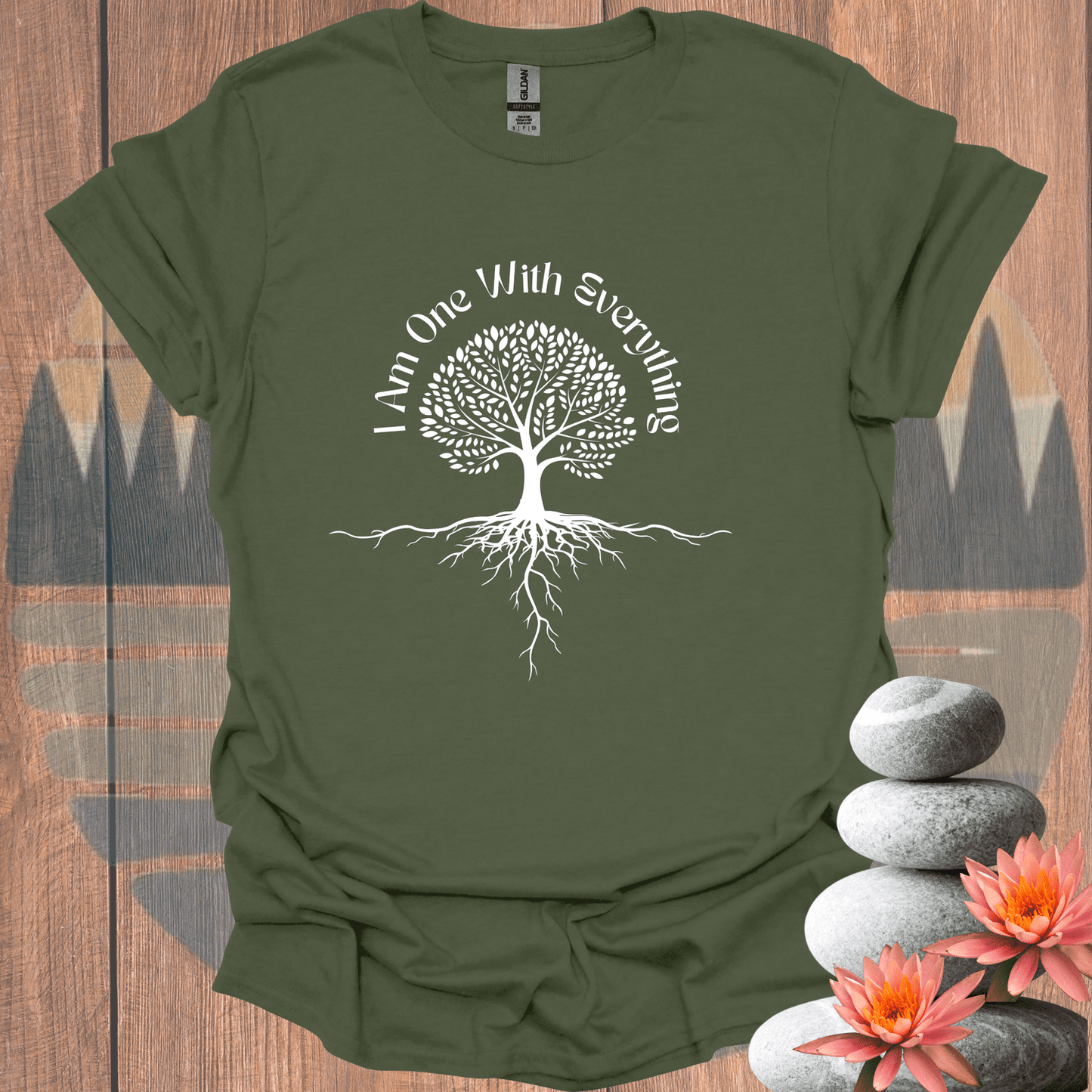 Printify T-Shirt Military Green / S I Am One With Everything T-Shirt I Am One With Everything T-Shirt 41178775202458074198