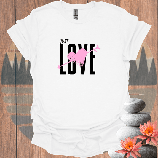 Printify T-Shirt White / S Just Love T-Shirt Just Love T-Shirt 14738501218079114970