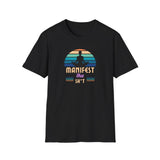 Printify T-Shirt Black / S Manifest That Sh*t T-Shirt Manifest That Sh*t T-Shirt 33184976702094198265