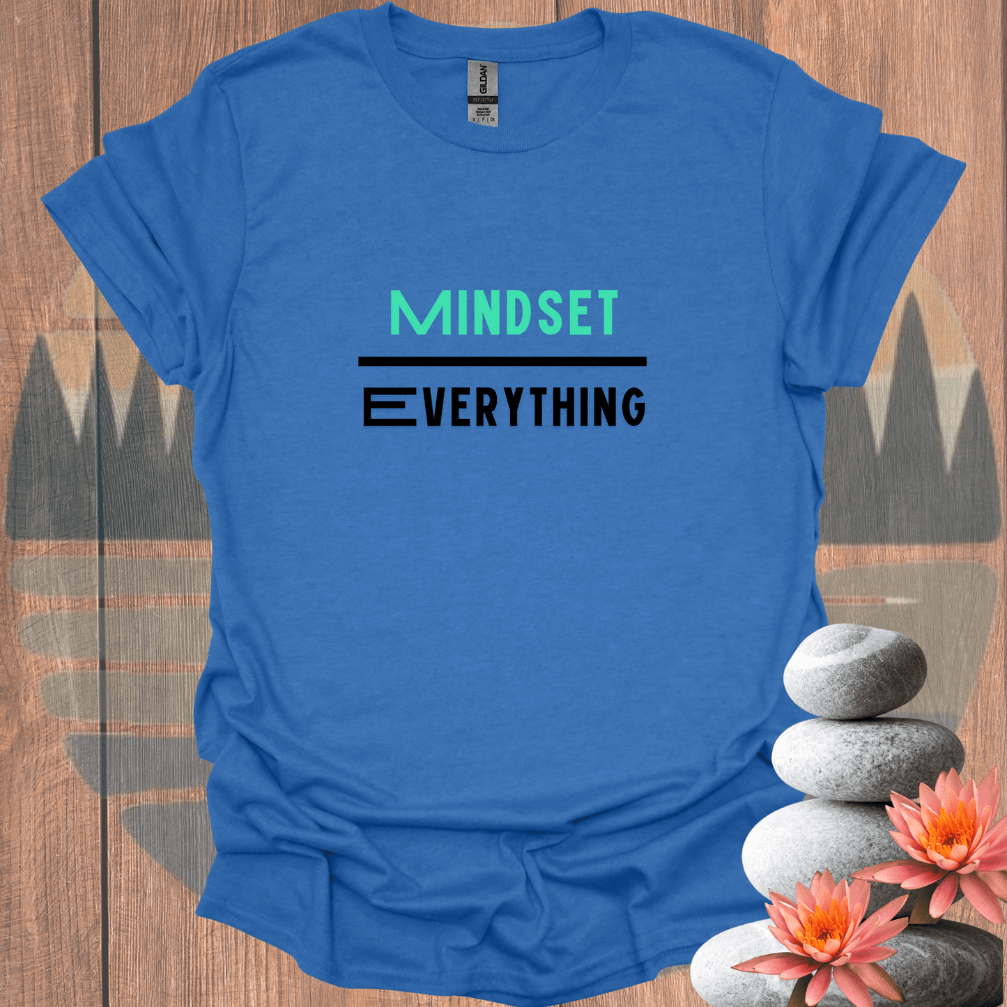 Printify T-Shirt Heather Royal / S Mindset Over Everything T-Shirt Mindset Over Everything T-Shirt 22622078800098728787