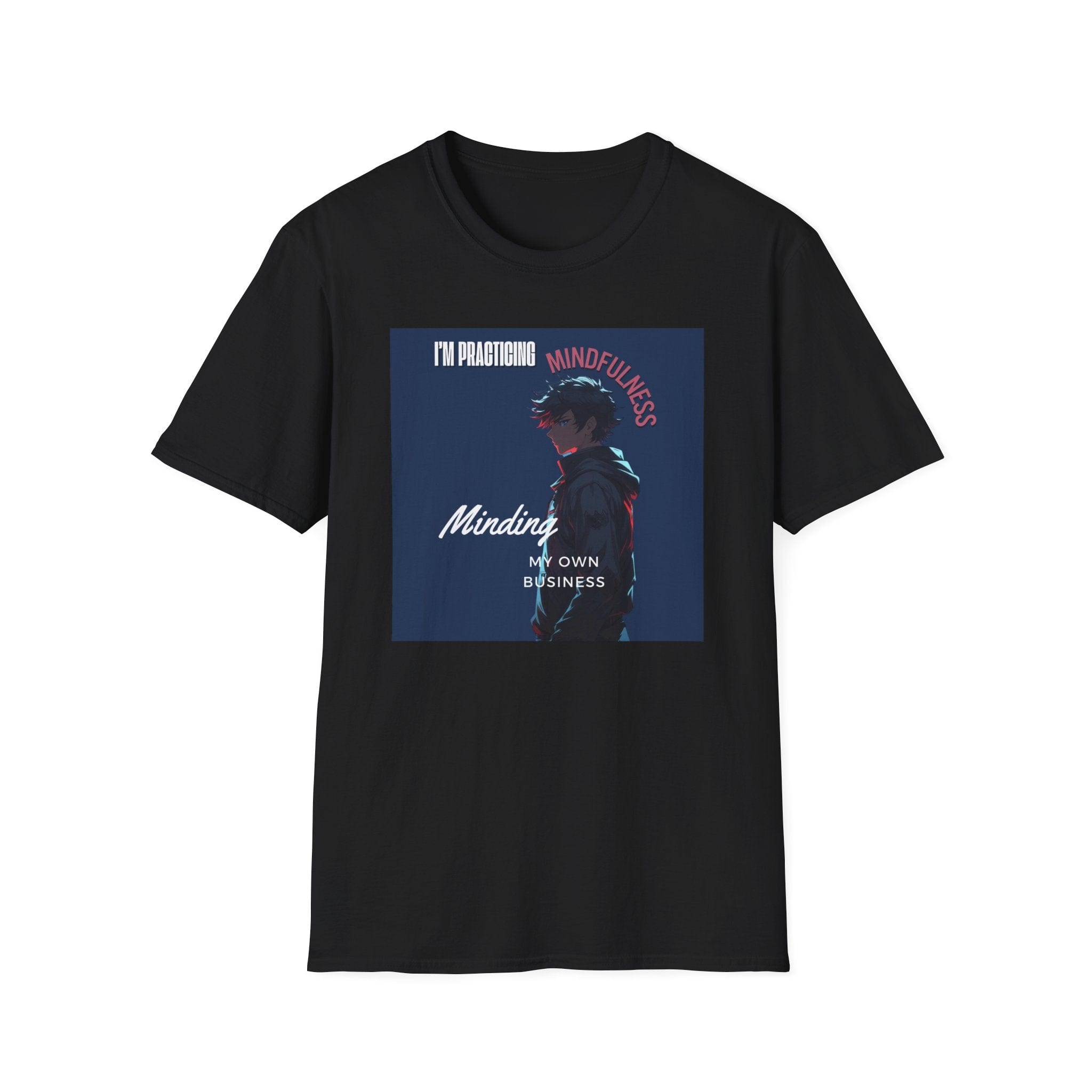 Printify T-Shirt Black / S Practicing Mindfulness Practicing Mindfulness 73496999534851804606
