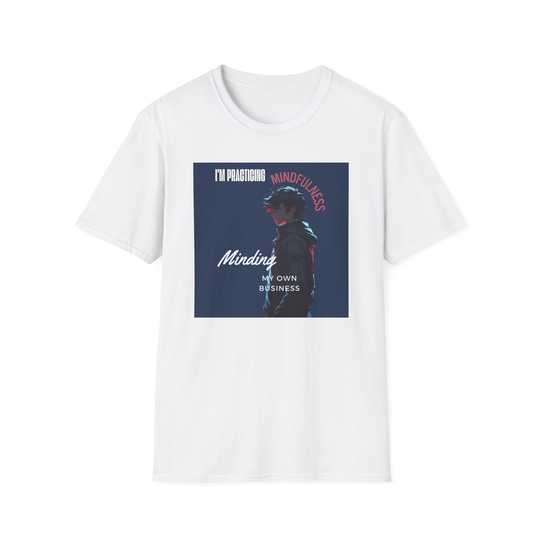 Printify T-Shirt White / S Practicing Mindfulness Practicing Mindfulness 15357284495332710573