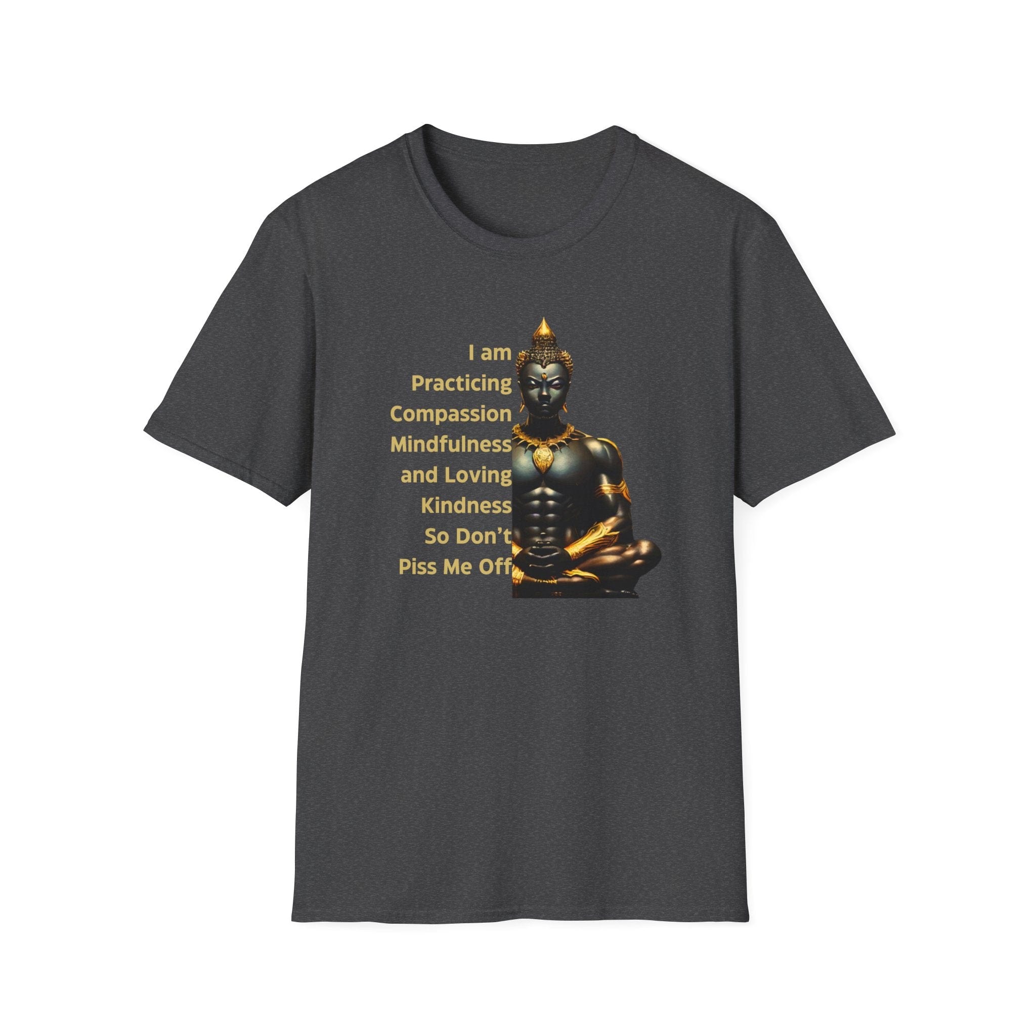 Printify T-Shirt Dark Heather / S Serious Buddha T-Shirt Serious Buddha T-Shirt 48146345943252890582