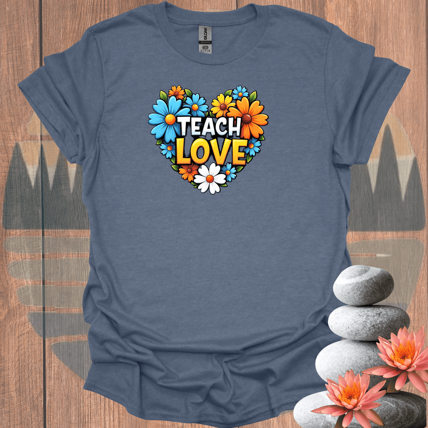 Printify T-Shirt Heather Indigo / S Teach Love T-Shirt Teach Love T-Shirt 30724042796465085156