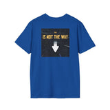 Printify T-Shirt The Way The Way