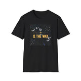 Printify T-Shirt Black / S This Is The Way This Is The Way 14592374827415494140