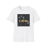 Printify T-Shirt White / S This Is The Way This Is The Way 18284466341713788799