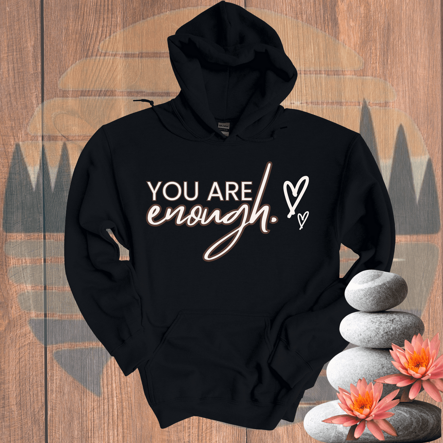 Printify Hoodie Black / S You are Enough Hooded Sweatshirt You are Enough Hooded Sweatshirt 26408665423011274133