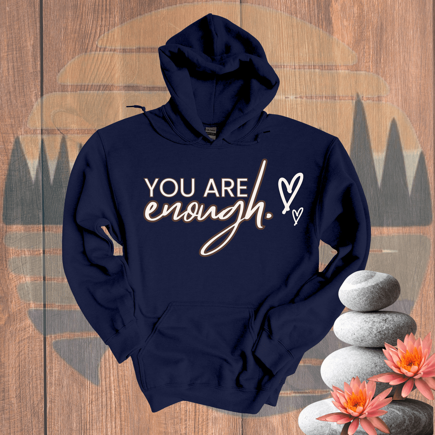 Printify Hoodie Navy / S You are Enough Hooded Sweatshirt You are Enough Hooded Sweatshirt 32196309768516161823