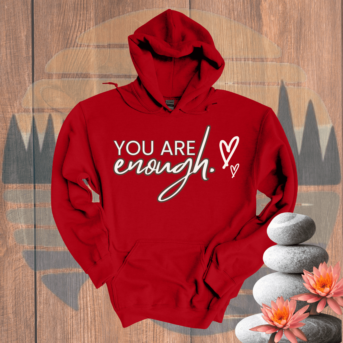 Printify Hoodie Red / S You are Enough Hooded Sweatshirt You are Enough Hooded Sweatshirt 59036371470120900688