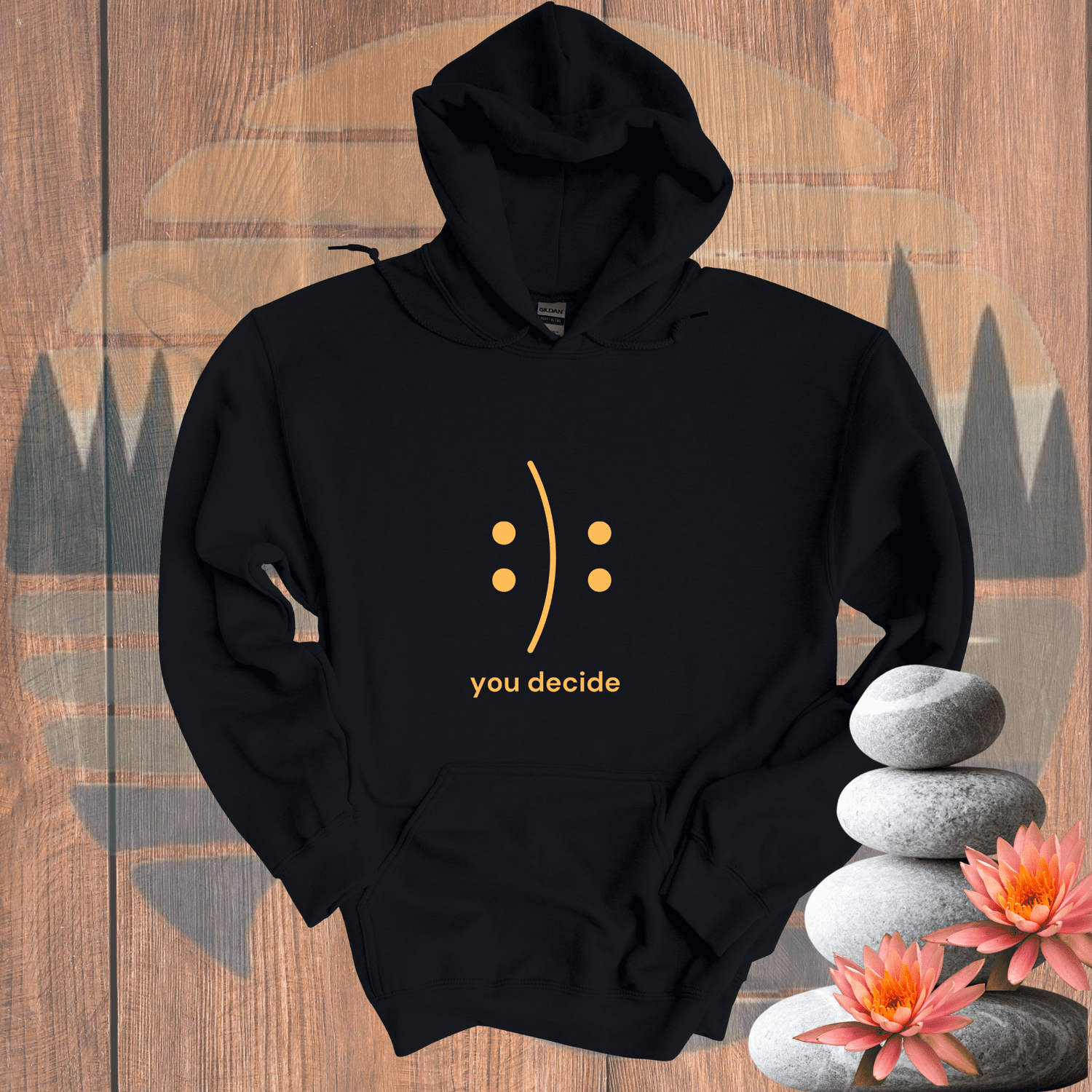 Printify Hoodie Black / S You Decide Hooded Sweatshirt You Decide Hooded Sweatshirt 41744724318103669212